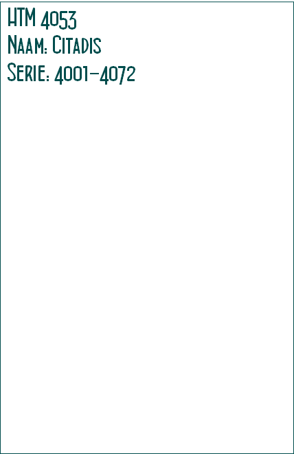HTM 4053
Naam: Citadis
Serie: 4001-4072